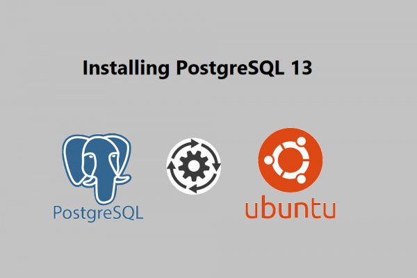 Install PostgreSQL 13 from Source in Ubuntu 20.4