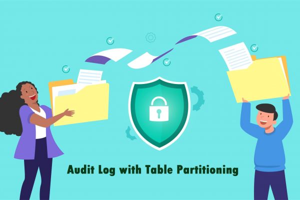 Using Table Partition Technique to Improve Maintainability of Audit Log